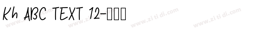 Kh ABC TEXT 12字体转换
